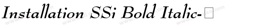 Installation SSi Bold Italic字体转换